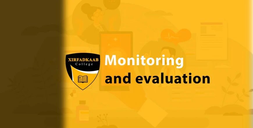 Monitoring and evaluation